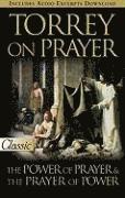R. A. Torrey - Torrey on Prayer, Häftad