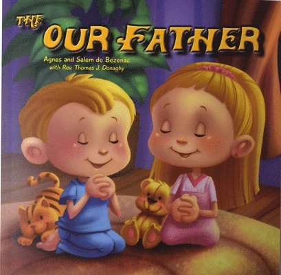 Agnes De Bezenac - The Our Father, Häftad