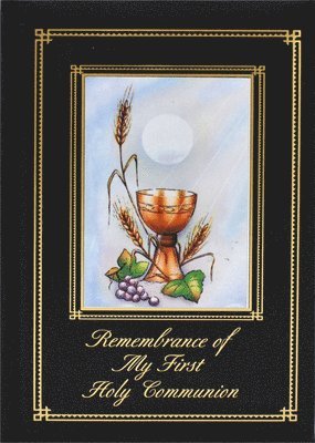 Mary Theola - Remembrance of My First Holy Communion-Sacramental-Boy: Marian Children's Mass Book, Inbunden