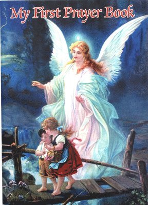 Karen Cavanaugh - My First Prayer Book, Häftad