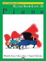 Amanda Vick Lethco, Morton Manus, Willard A Palmer - Alfred's Basic Piano Library Recital 1B, Häftad