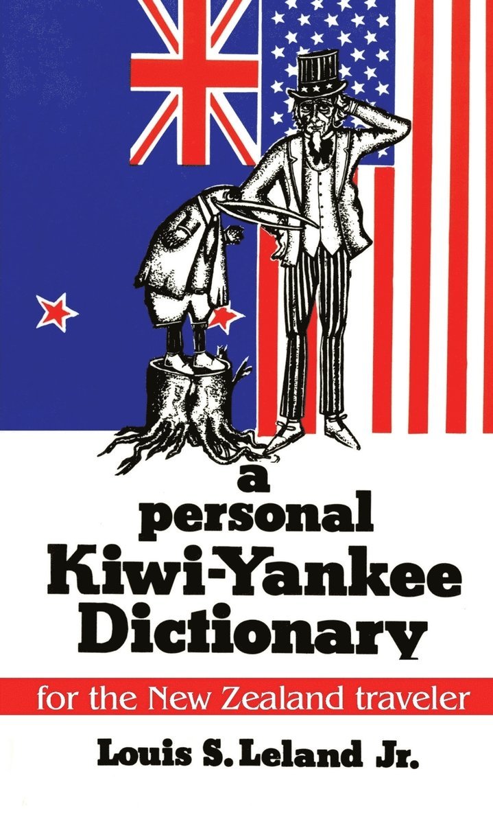Louis Leland Jr. - Personal Kiwi-Yankee Dictionary, A, Häftad. Tillgänglighet: Lägg i varukorg