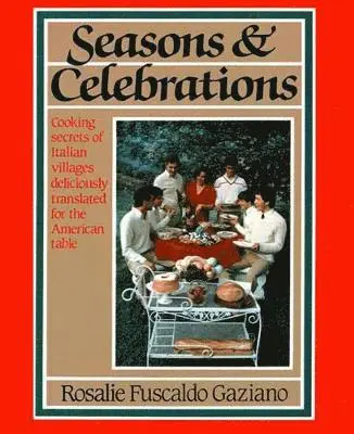 Rosalie Gaziano - Seasons and Celebrations, Häftad. Tillgänglighet: Lägg i varukorg