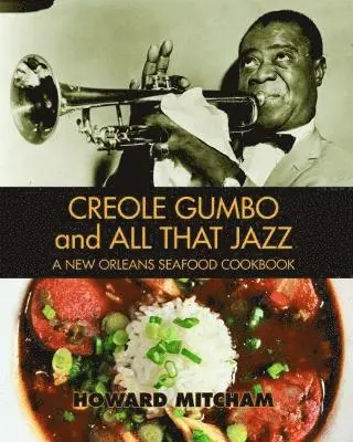 Creole Gumbo and All That Jazz\