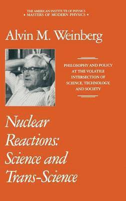 Alvin M. Weinberg - Nuclear Reactions, Inbunden