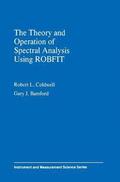 The Theory and Operation of Spectral Analysis