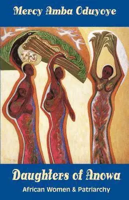 Mercy Amba Oduyoye - Daughters of Anoma, Häftad. Tillgänglighet: Lägg i varukorg