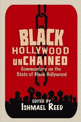 Ishmael Reed - Black Hollywood Unchained, Häftad