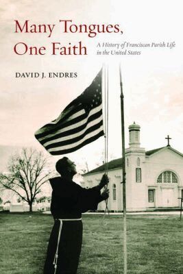 David J. Endres - Many Tongues, One Faith, Inbunden