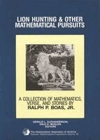 Ralph P. Boas, Gerald L. Alexanderson - Lion Hunting and Other Mathematical Pursuits: A Collection of Mathematics, Verse, and Stories by the Late Ralph P. Boas, Jr, Häftad
