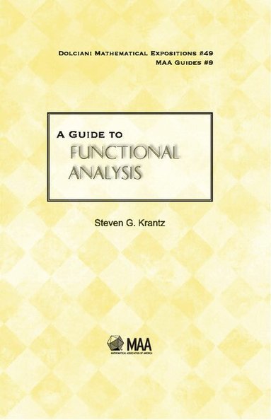 Steven G. Krantz - A Guide to Functional Analysis, Inbunden