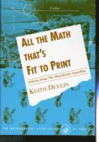 Keith Devlin - All the Math That's Fit to Print, Häftad