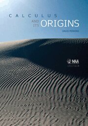 David Perkins - Calculus and Its Origins, Inbunden