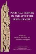 Political Memory in and after the Persian Empire