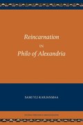 Reincarnation in Philo of Alexandria