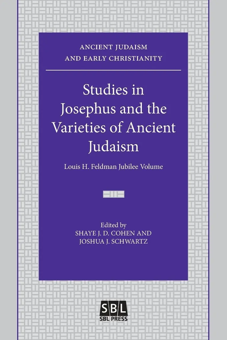 J D Cohen Shaye, J Schwartz Joshua - Studies in Josephus and the Varieties of Ancient Judaism, Häftad. Tillgänglighet: Lägg i varukorg
