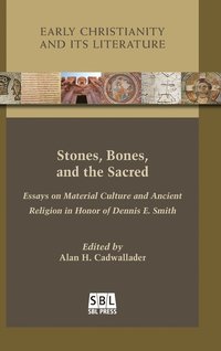 Stones, Bones, and the Sacred