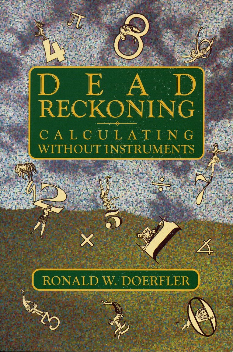 Ronald W. Doerfler - Dead Reckoning, Häftad
