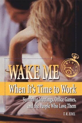 Tom Edel - Wake Me When It's Time to Work, Häftad. Tillgänglighet: Lägg i varukorg