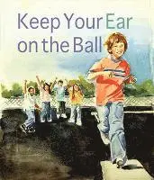 Genevieve Petrillo - Keep Your Ear on the Ball, Häftad. Tillgänglighet: Lägg i varukorg