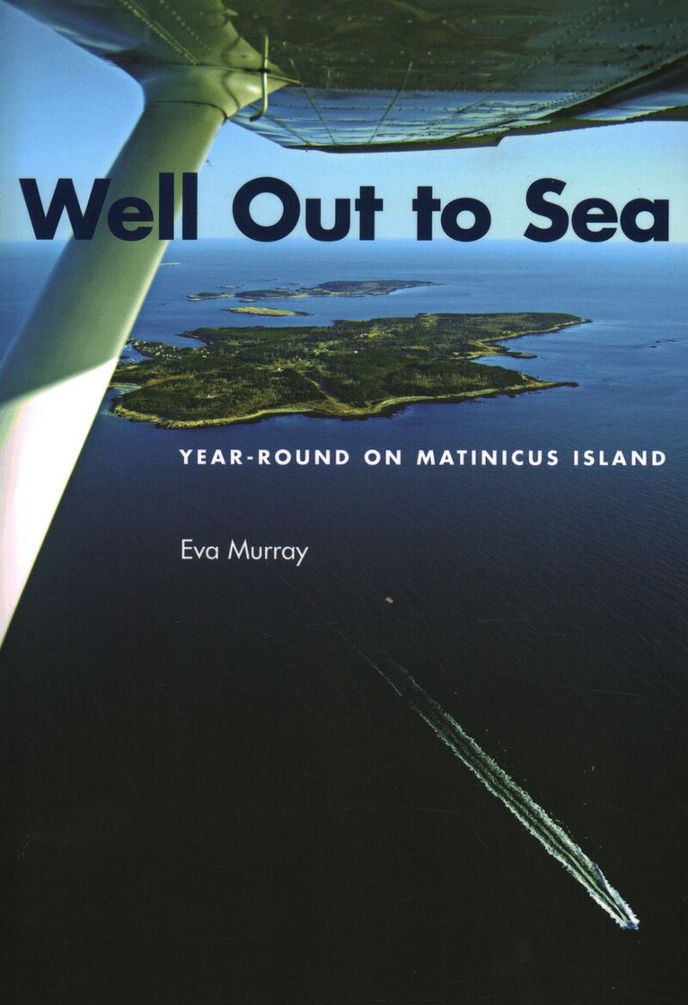 Eva Murray - Well Out to Sea, Häftad