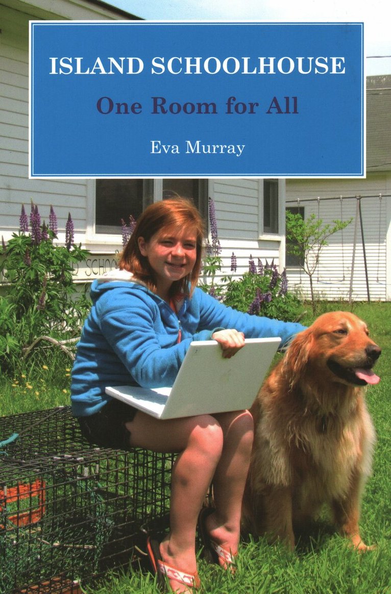 Eva Murray - Island Schoolhouse, Häftad