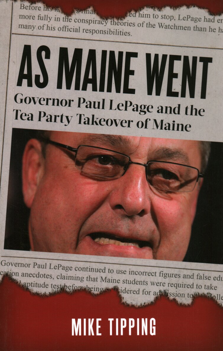 Mike Tipping - As Maine Went, Häftad