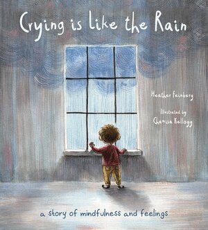 Heather Hawk Feinberg - Crying is Like the Rain, Häftad