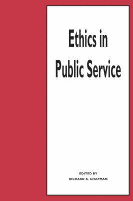 Richard A. Chapman - Ethics in Public Service, Häftad. Tillgänglighet: Tillfälligt slut