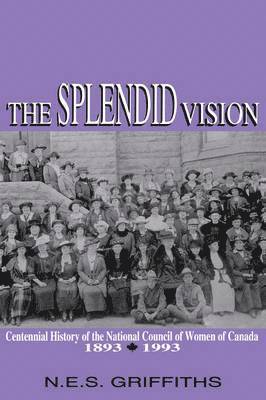 Naomi E.S. Griffiths - Splendid Vision, Häftad. Tillgänglighet: Tillfälligt slut