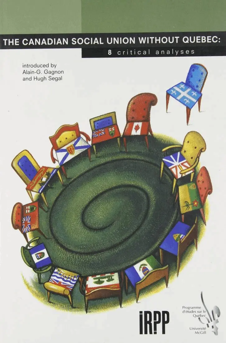 Alain-G. Gagnon, Hugh Segal - Canadian Social Union Without Quebec, Häftad. Tillgänglighet: Tillfälligt slut