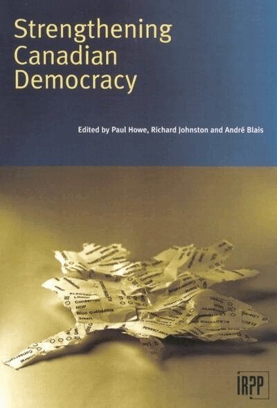 Paul Howe, Richard Johnston, Andre Blais - Strengthening Canadian Democracy, Häftad. Tillgänglighet: Tillfälligt slut