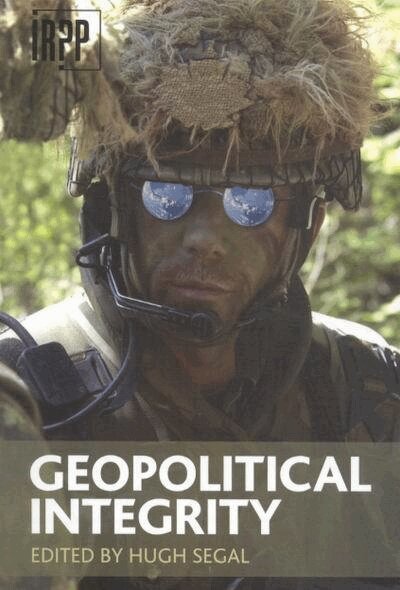 Hugh Segal - Geopolitical Integrity, Häftad. Tillgänglighet: Tillfälligt slut