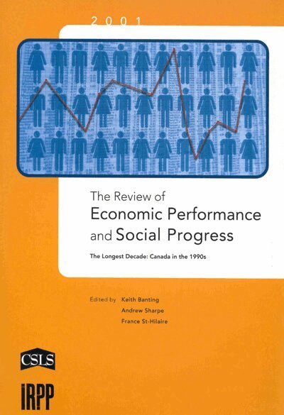 Keith G. Banting, Andrew Sharpe, France St-Hilaire - Review of Economic Performance and Social Progress, 2001, Häftad. Tillgänglighet: Tillfälligt slut