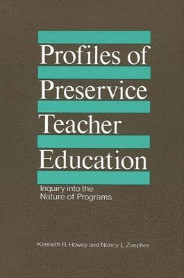 Profiles of Preservice Teacher Education