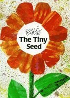 Eric Carle - The Tiny Seed, Inbunden