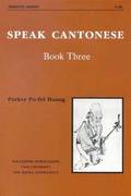 Speak Cantonese, Book Three