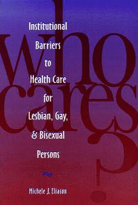 Michele J. Eliason - Who Cares?, Häftad