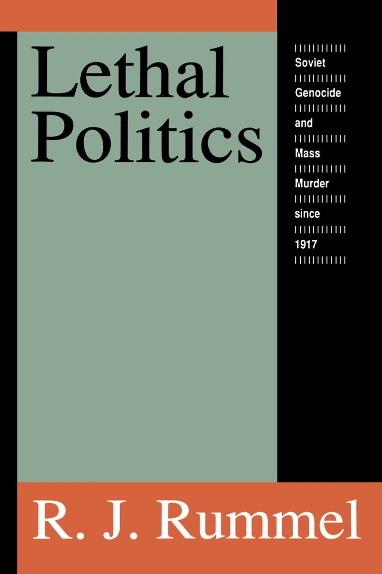 R. J. Rummel - Lethal Politics, Inbunden. Tillgänglighet: Lägg i varukorg