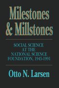 Milestones and Millstones