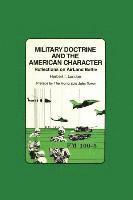 Herbert I. London - Military Doctrine and the American Character, Häftad
