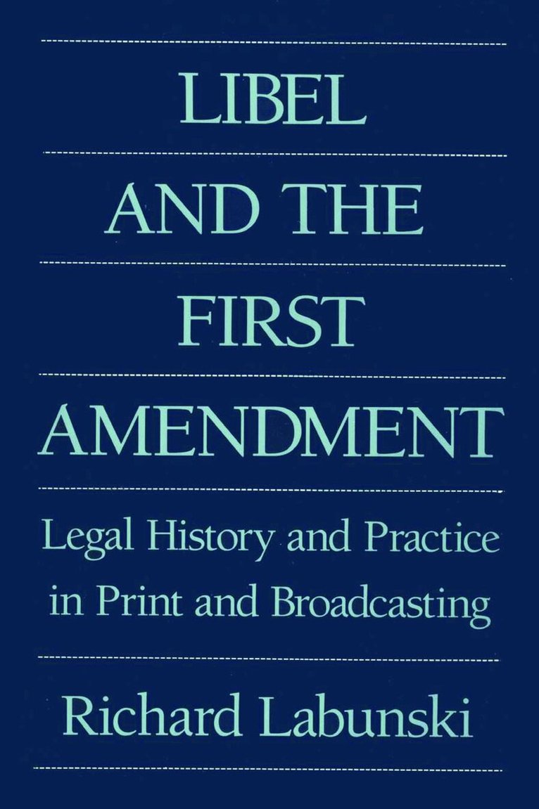 Libel and the First Amendment