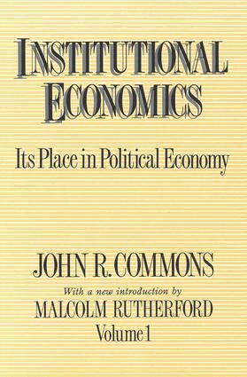 John R. Commons - Institutional Economics, Häftad