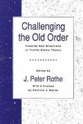 Challenging the Old Order