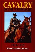 Cavalry of the Wehrmacht 1941-1945