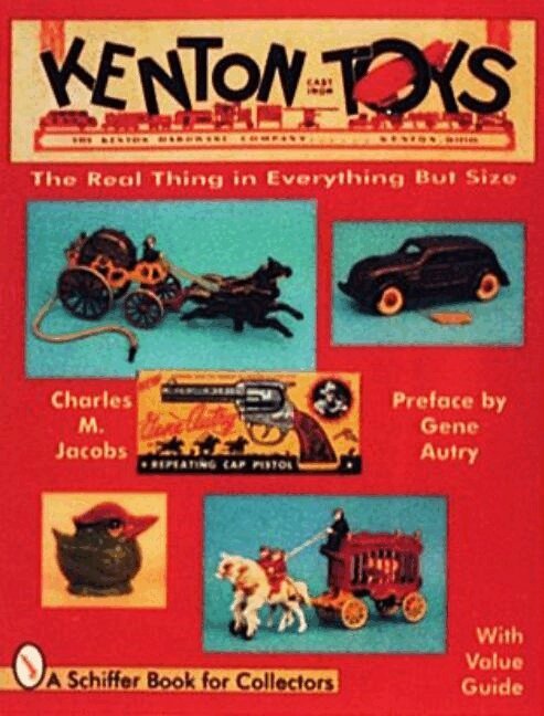 Charles M. Jacobs - Kenton Cast Iron Toys, Häftad