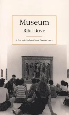 Rita Dove - Museum, Häftad. Tillgänglighet: Tillfälligt slut