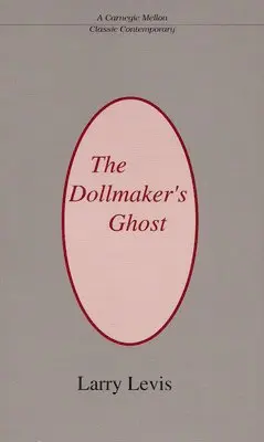 Larry Levis - Dollmaker's Ghost, Häftad. Tillgänglighet: Tillfälligt slut