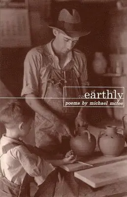 Michael McFee - Earthly, Häftad. Tillgänglighet: Tillfälligt slut
