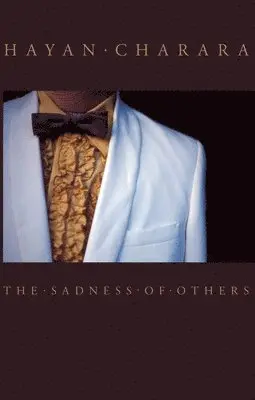 Hayan Charara - Sadness of Others, Häftad. Tillgänglighet: Tillfälligt slut
